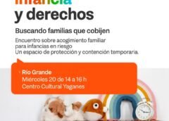 TDF: SE LLEVARÁ A CABO UNA JORNADA DE INFORMACIÓN Y CONCIENTIZACIÓN DENOMINADA “INFANCIA Y DERECHOS: BUSCANDO FAMILIAS QUE COBIJEN”